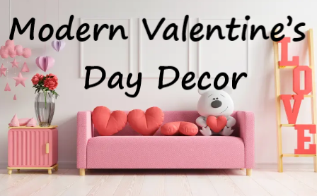 Modern Valentine’s Day Decor