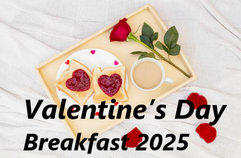 Valentine’s Day Breakfast 2025