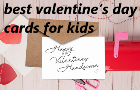 best valentine’s day cards for kids