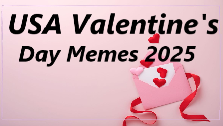 USA Valentine’s Day Memes 2025