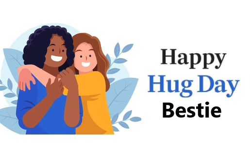 happy hug day bestie